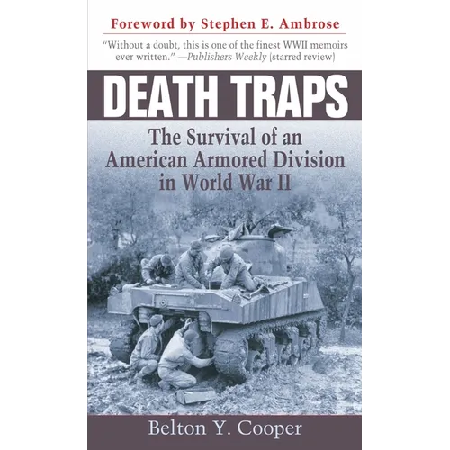 Death Traps: The Survival of an American Armored Division in World War II - Mass Market Paperbound