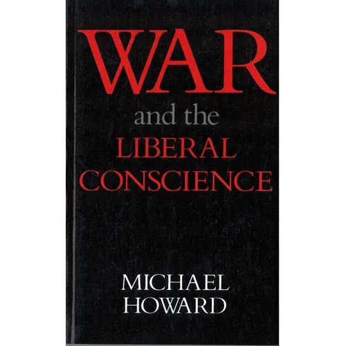 War and the Liberal Conscience - Paperback
