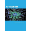 The Voices At CERN - Paperback