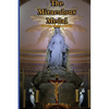 The Miraculous Medal: It's Origin, History, & Results - Paperback