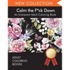 Calm the F*ck Down: An Irreverent Adult Coloring Book - Paperback