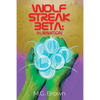 Wolf Streak Beta: Alienation - Paperback