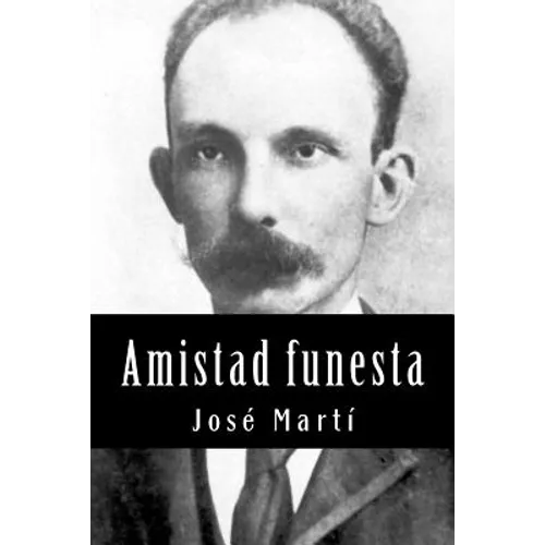 Amistad funesta - Paperback