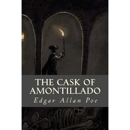 The Cask of Amontillado - Paperback