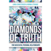 Diamonds of Truth: For Successful Personal Relationships - Paperback