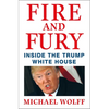Fire and Fury: Inside the Trump White House - Hardcover