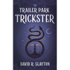 Trailer Park Trickster - Paperback