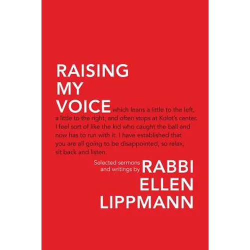 Raising My Voice: Selected Sermons and Writings - Paperback