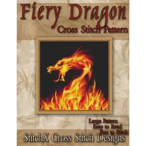 Fiery Dragon Cross Stitch Pattern - Paperback