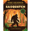 The Search for Sasquatch (a Wild Thing Book) - Hardcover