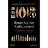 Homo Sapiens Rediscovered: The Scientific Revolution Rewriting Our Origins - Hardcover