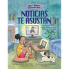 Qué Hacer Cuando Las Noticias Te Asustan (What to Do When the News Scares You): Guía Para Niños Para Entender Las Noticias Actuales - Paperback