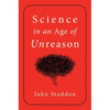 Science in an Age of Unreason - Hardcover