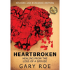 Heartbroken: Healing from the Loss of a Spouse (Large Print) - Paperback