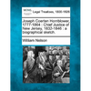 Joseph Coerten Hornblower, 1777-1864: Chief Justice of New Jersey, 1832-1846: A Biographical Sketch. - Paperback