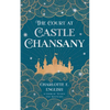 The Court at Castle Chansany - Paperback