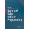 Beginner's Guide to Kotlin Programming - Paperback