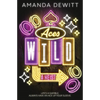 Aces Wild: A Heist - Paperback