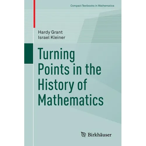 Turning Points in the History of Mathematics - Paperback