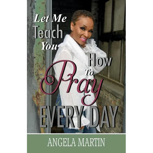 Let Me Teach You How To Pray Every Day - Paperback