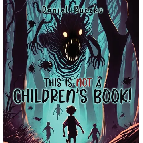 This is NOT a Children's Book! - Hardcover