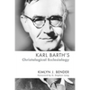 Karl Barth's Christological Ecclesiology - Paperback