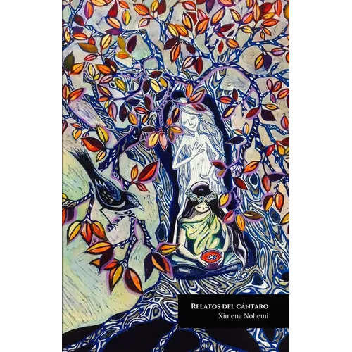 Relatos del cántaro: Las historias registradas en los úteros de las mujeres de un mismo linaje - Paperback