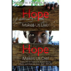 Hope Makes Us Live! Hope Makes Us Die! Lespwa Fe Viv! Lespwa Fe Mouwi! Heroes, villains and desperate times. Haiti, 2005-2023 - Paperback