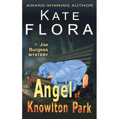 The Angel of Knowlton Park (a Joe Burgess Mystery, Book 2) - Paperback