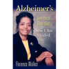 Alzheimer's: Been There Done That! - Now I'm Healed - Paperback