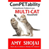 ComPETability: Solving Behavior Problems in Your Multi-Cat Household - Paperback