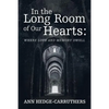 In the Long Room of Our Hearts: Where Love and Memory Dwell - Paperback