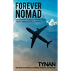 Forever Nomad: The Ultimate Guide to World Travel, From a Weekend to a Lifetime - Paperback