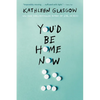 You'd Be Home Now - Paperback