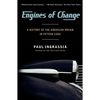 Engines of Change: A History of the American Dream in Fifteen Cars - Paperback