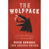 The Wolfpack: The Millennial Mobsters Who Brought Chaos and the Cartels to the Canadian Underworld - Paperback