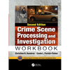 Crime Scene Processing and Investigation Workbook, Second Edition - Paperback