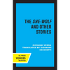 The She-Wolf and Other Stories - Paperback