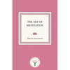 The Art of Meditation - Paperback