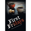 First Fridays: Conversations About Spirituality in Later Life - Paperback