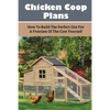 Chicken Coop Plans: How To Build The Perfect One For A Fraction Of The Cost Yourself: How To Determine Your Chicken Flock Size And Space Needs - Paperback