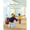 Grandma's Caribbean Visit to Atlanta - Paperback