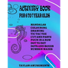 Activity Book for 6 to 7 Year Olds: Word Search, Mandalas, Tic Tac Toe, Four Across, Dot to Dot, Sudoku, Drawing, Colouring, Cut and Paste and Number - Paperback
