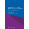 European Software Directives and European Software Patents - Paperback