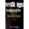 Breaking Soul Ties The Simple Way: How to Break Soul Ties And Receive Freedom - Paperback