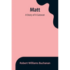 Matt: A Story of A Caravan - Paperback