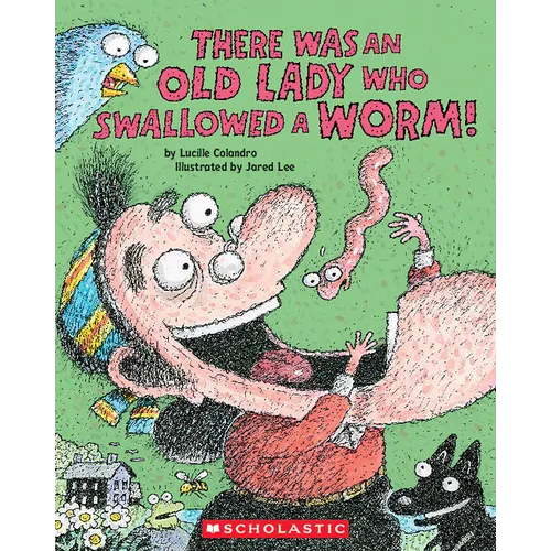 There Was an Old Lady Who Swallowed a Worm! - Paperback