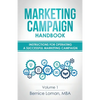 Marketing Campaign Handbook: Volume One: Instructions For Operating A Successful Marketing Campaign - Paperback