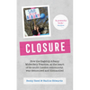 Closure: How the Flagship Albany Midwifery Practice, at the Heart of Its South London Community, Was Demonised and Dismantled - Paperback