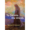 To Go Into the Words - Paperback